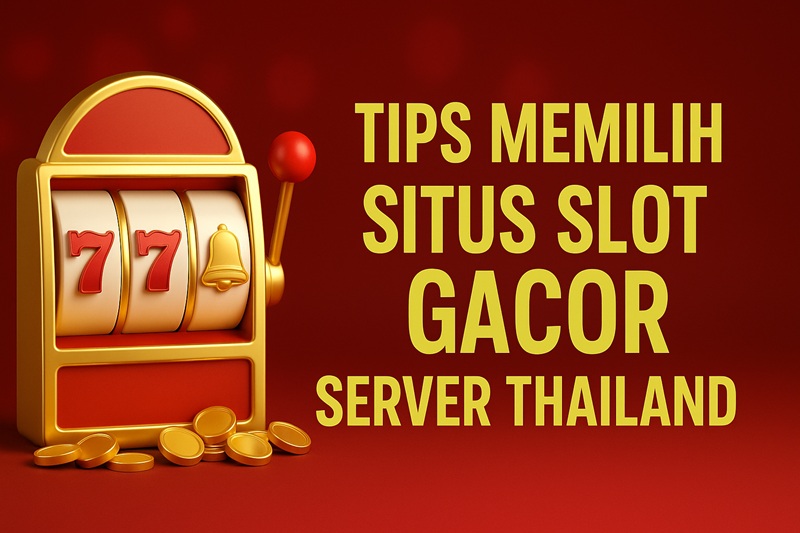 slot gacor server Thailand